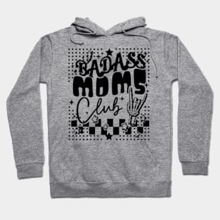 Bad Ass Moms Club Hoodie